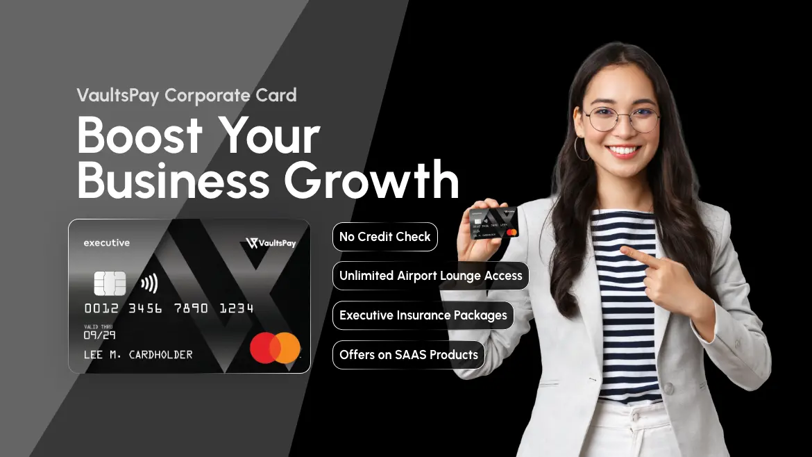Boost Your Business Growth with VaultsPay Executive Credit Card from Mastercard